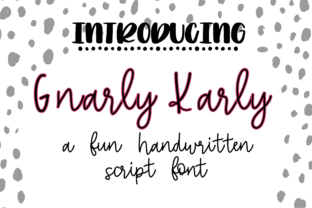 Gnarly Karly: A Playful Script Font for Makers